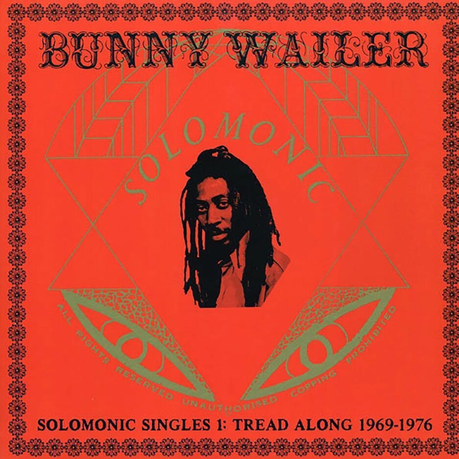 Bunny Wailer - Solomonic Singles 1: Tread Along 1969-1976 (Japan) (Japan press) (2xLP)
