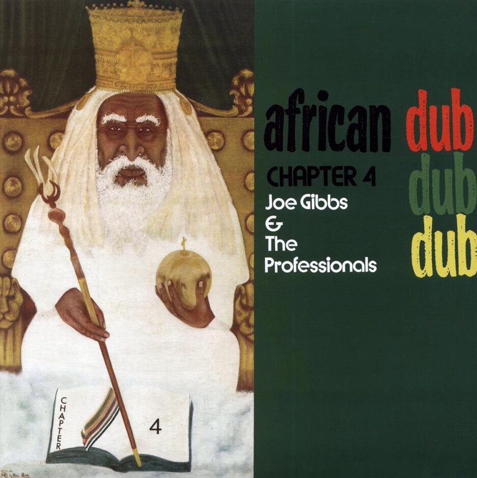 Joe Gibbs & The Professionals - African Dub All Mighty Chapter 4