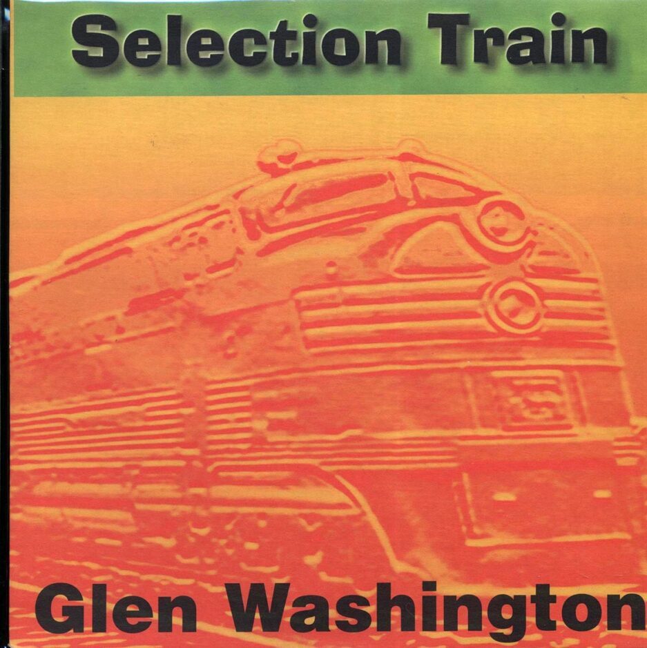 Glen Washington - Selection Train (orig. press)