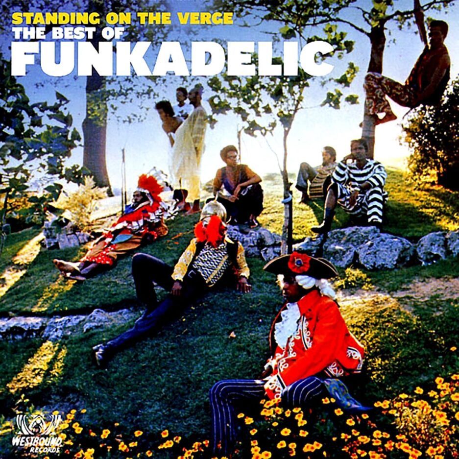 Funkadelic - The Best Of Funkadelic: Standing On The Verge (2xLP)