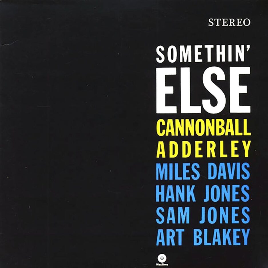 Cannonball Adderley - Somethin' Else (180g)