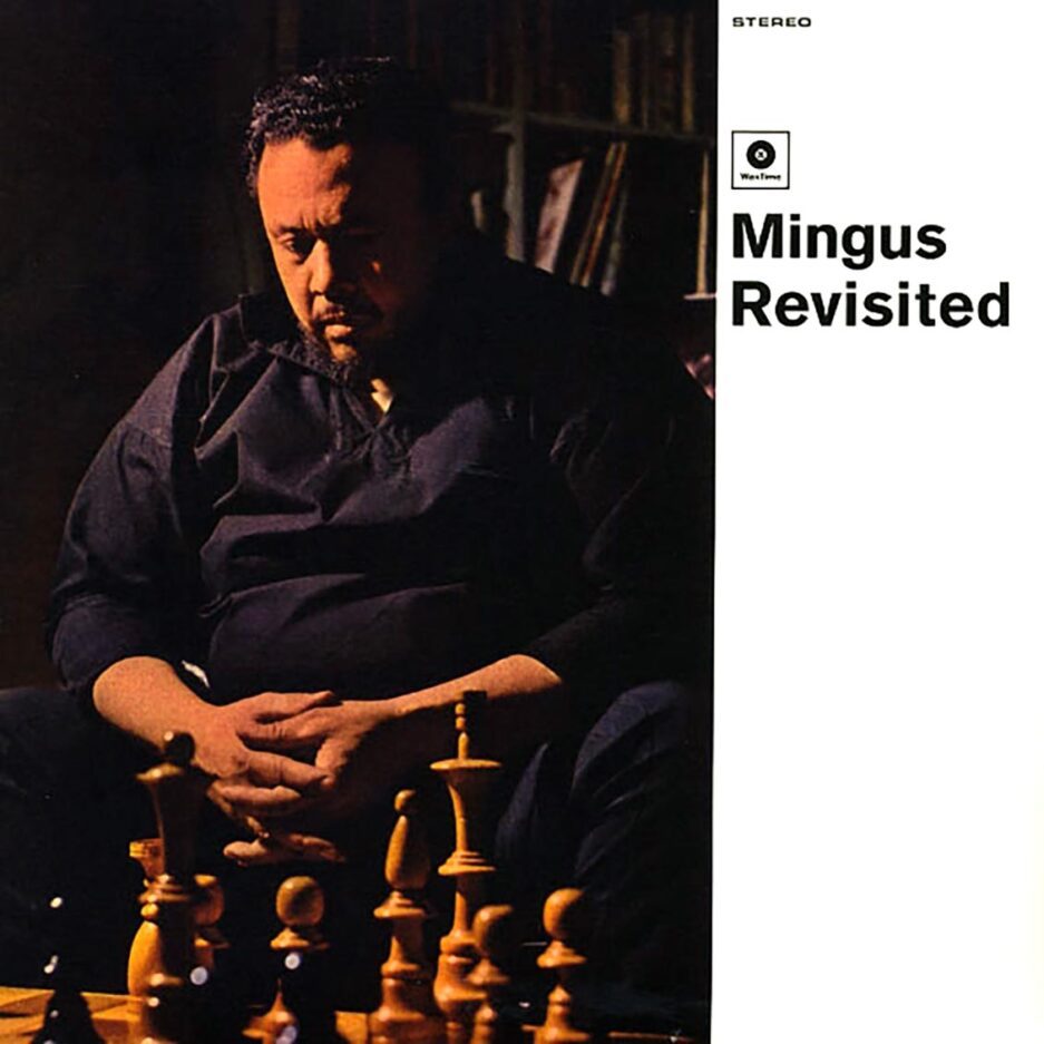 Charles Mingus - Mingus Revisited (180g)