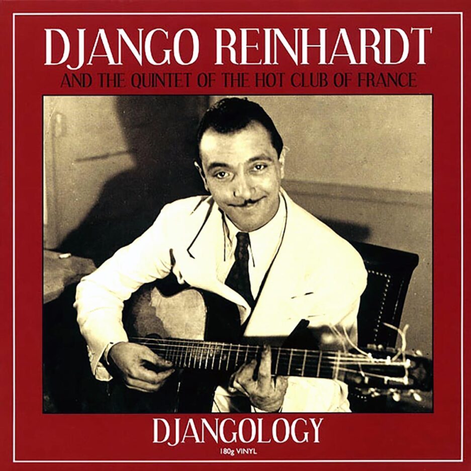Django Reinhardt & The Quintet Of The Hot Club Of France - Djangology (180g)