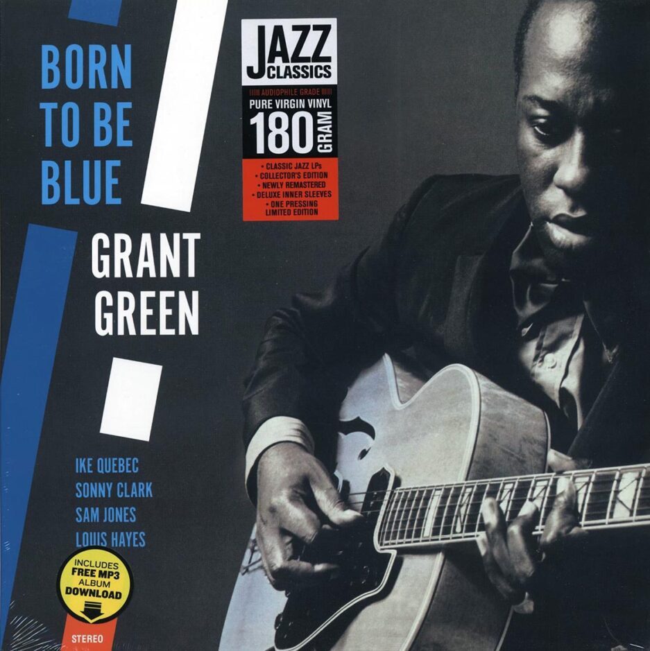 Grant Green - Born To Be Blue (incl. mp3) (180g)