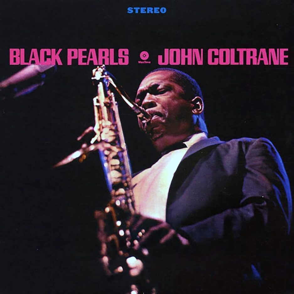John Coltrane - Black Pearls (180g)