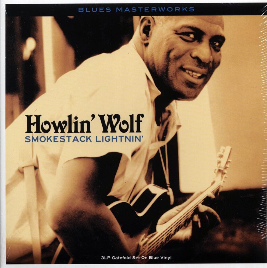 Howlin' Wolf - Smokestack Lightnin': Blues Masterworks (3xLP) (blue vinyl)