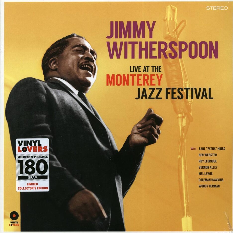 Jimmy Witherspoon - Live At The Monterey Jazz Festival (ltd. ed.) (180g) (High-Def VV)