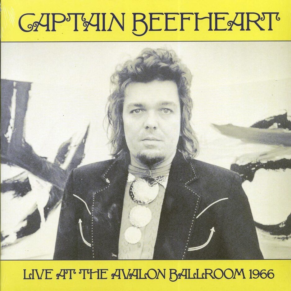 Captain Beefheart - Live At The Avalon Ballroom 1966 (ltd. 500 copies made)
