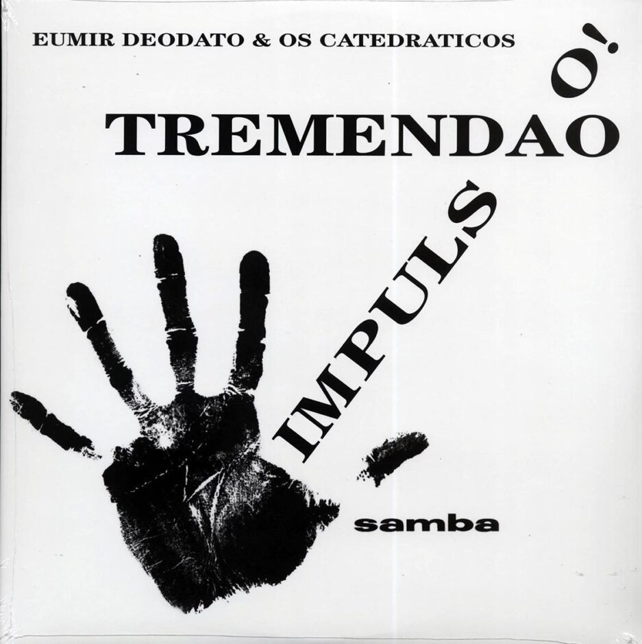 Eumir Deodato & Os Catedraticos - Impulso! (180g)