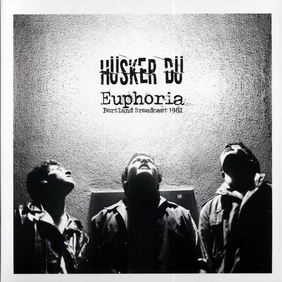 Husker Du - Euphoria Portland Broadcast 1981