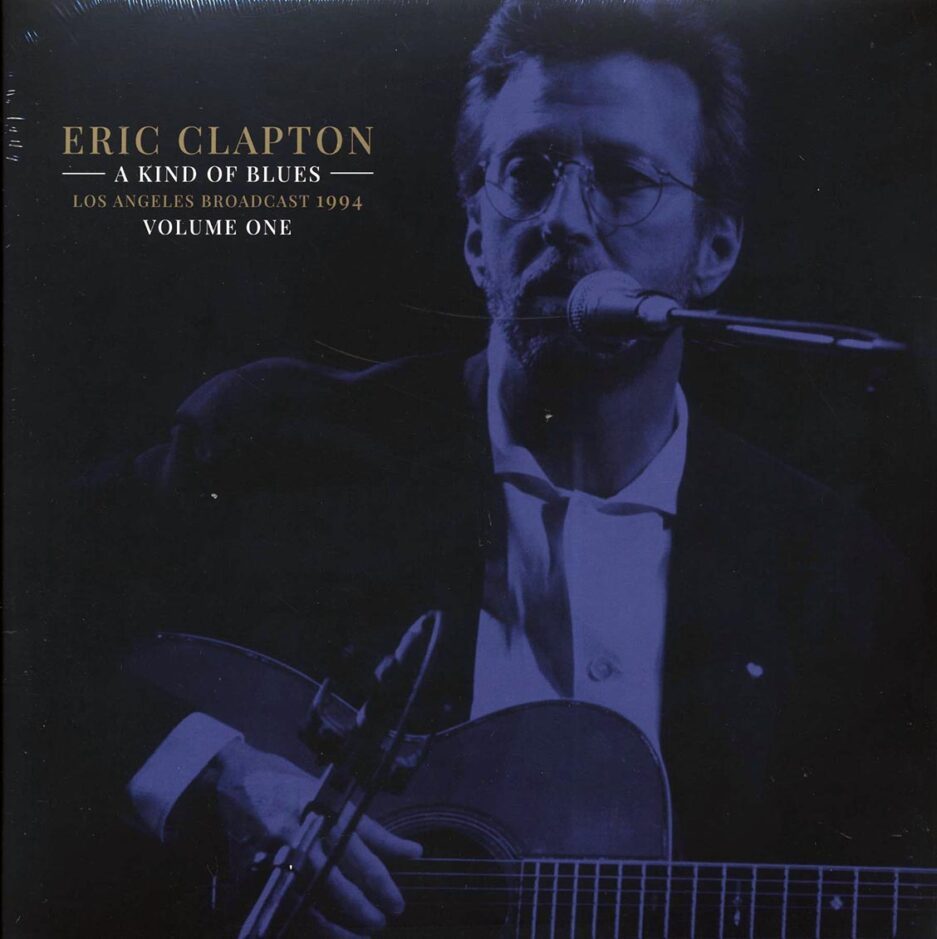 Eric Clapton - A Kind Of Blues Volume 1: Los Angeles Broadcast 1994 (2xLP)