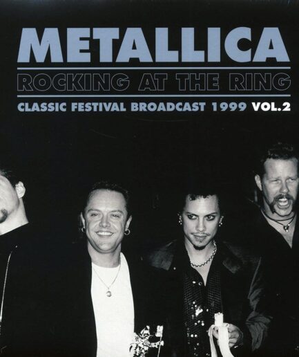 Metallica - Rocking At The Ring Volume 2: Classic Festival Broadcast 1999 (ltd. ed.) (2xLP) (colored vinyl)