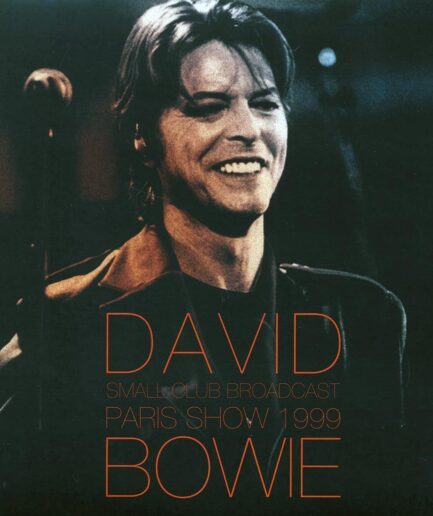 David Bowie - Paris Show 1999: Small Club Broadcast (2xLP)