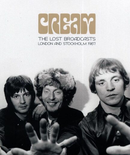 Cream - The Lost Broadcasts: London And Stockholm 1967 (2xLP)
