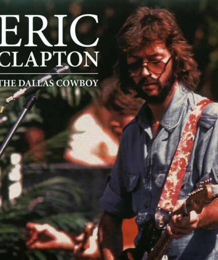 Eric Clapton - The Dallas Cowboy (2xLP)