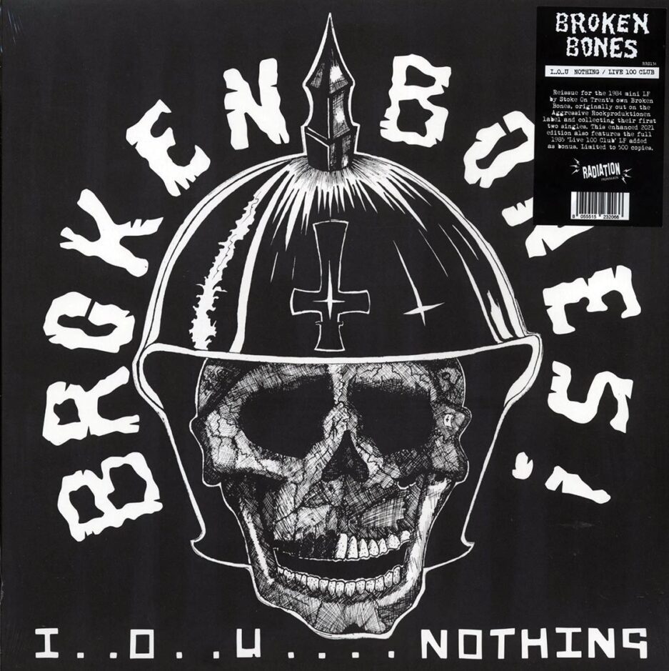 Broken Bones - IOU Nothing/Live 100 Club (ltd. 500 copies made)