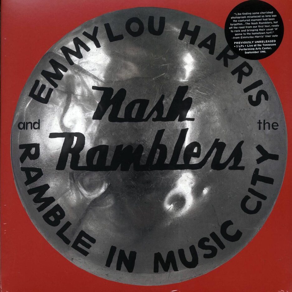 Emmylou Harris & The Nash Ramblers - Ramble In Music City: The Lost Concert (2xLP)
