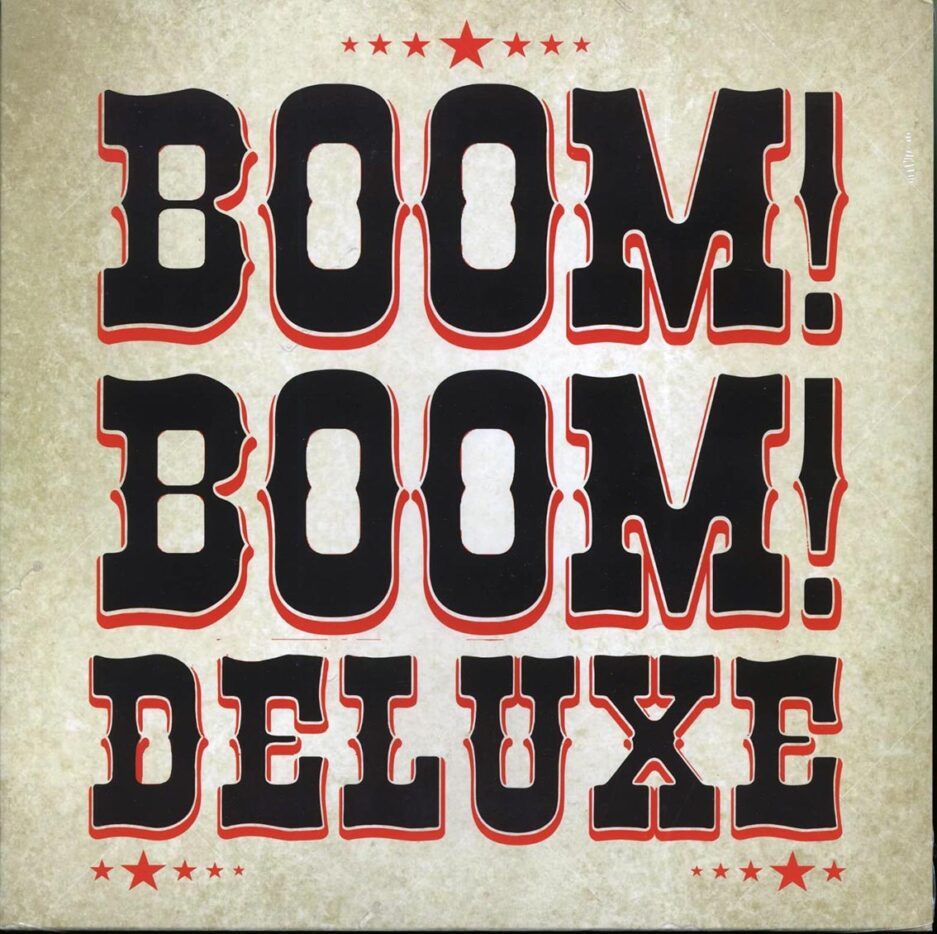 Boom! Boom! Deluxe - Boom! Boom! Deluxe (10")