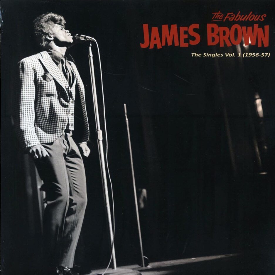 James Brown - The Singles Volume 1: 1956-57