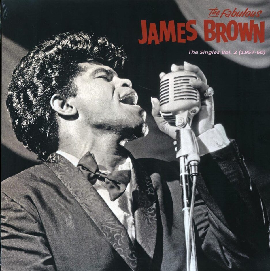 James Brown - The Singles Volume 2: 1957-60
