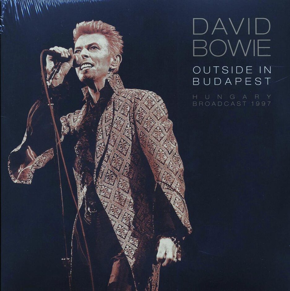David Bowie - Outside In Budapest: Hungary Broadcast 1997 (2xLP)
