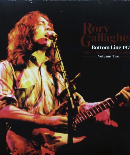 Rory Gallagher - Bottom Line 1978 Volume 2: The Classic New York Broadcast (2xLP)