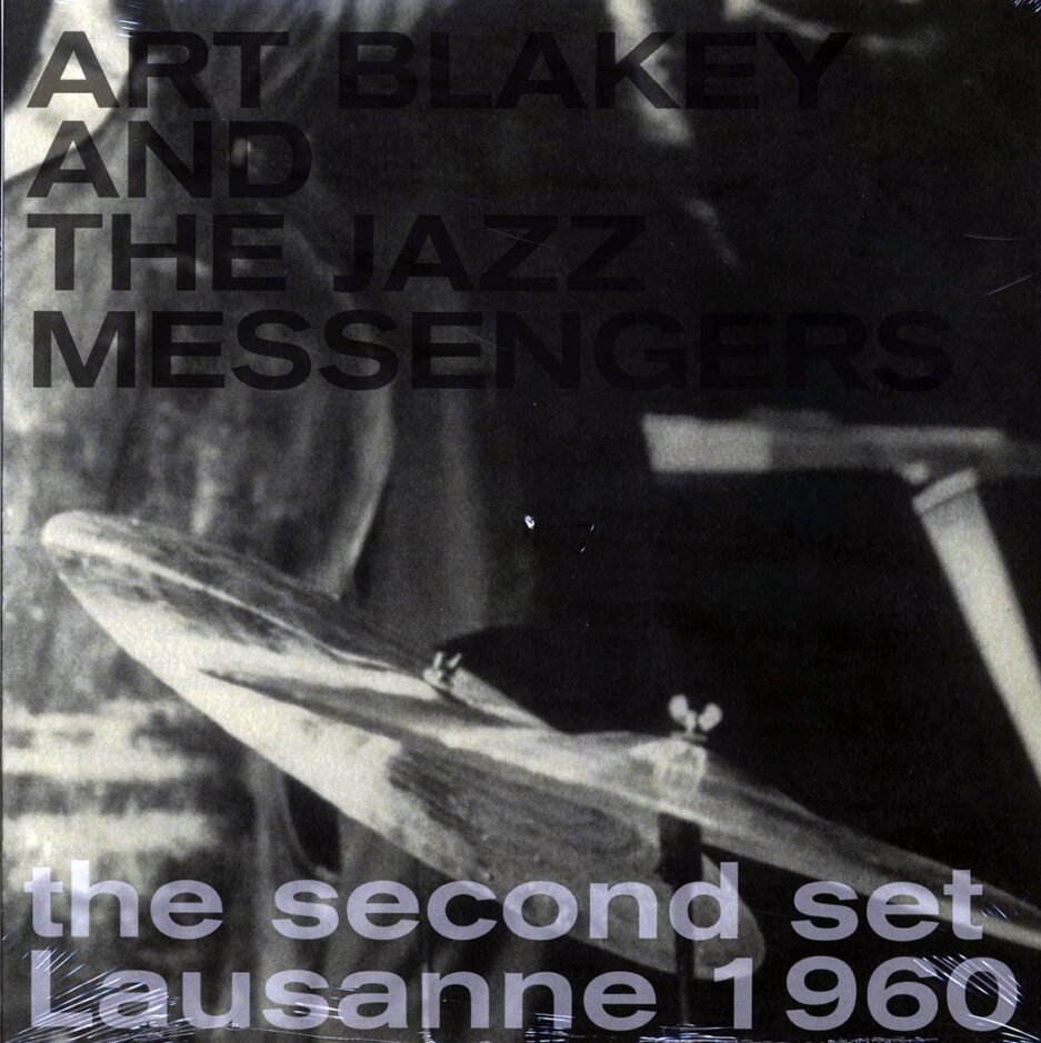 Art Blakey & The Jazz Messengers - The Second Set Lausanne 1960