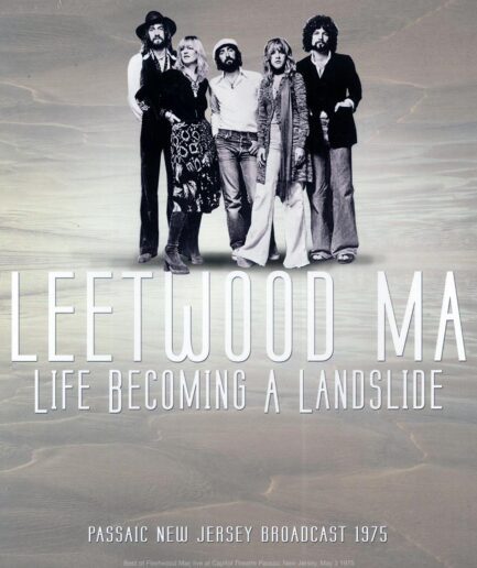 Fleetwood Mac - Life Becoming A Landslide: Passiac New Jersey Broadcast 1975