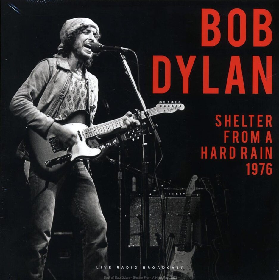 Bob Dylan - Shelter From A Hard Rain 1976
