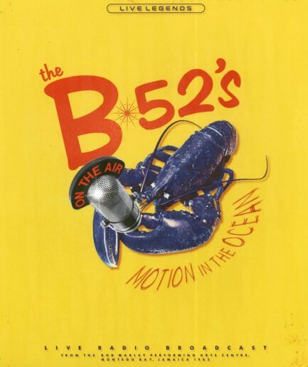 The B-52's - Motion In The Ocean: Bob Marley Performing Arts Centre