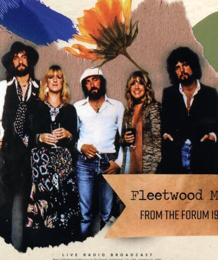 Fleetwood Mac - From The Forum 1982: Inglewood