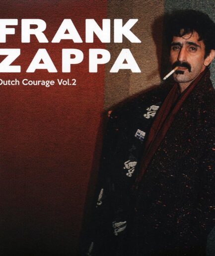 Frank Zappa - Dutch Courage Volume 2 (2xLP)