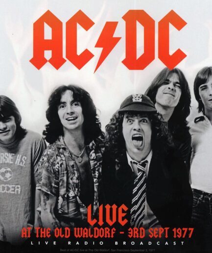 AC/DC - Live At The Old Waldorf: 3rd Sept 1977