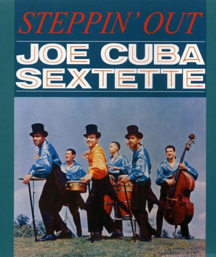 Joe Cuba Sextette - Steppin' Out