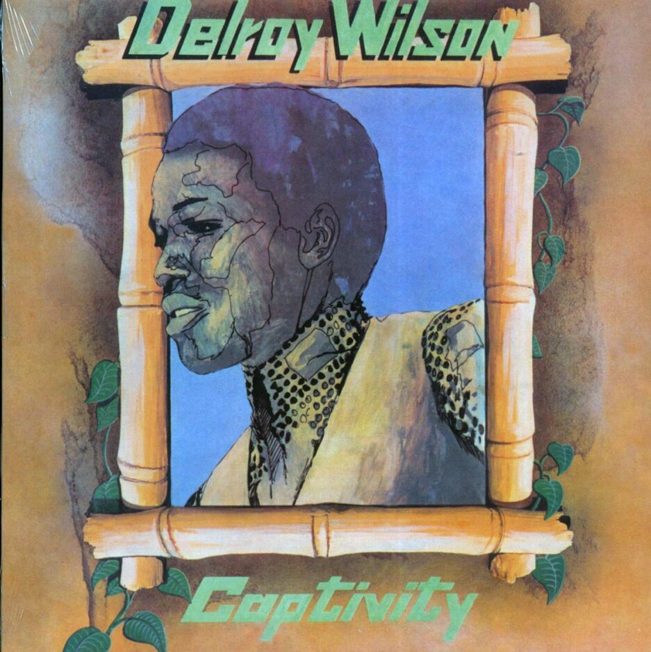 Delroy Wilson - Captivity