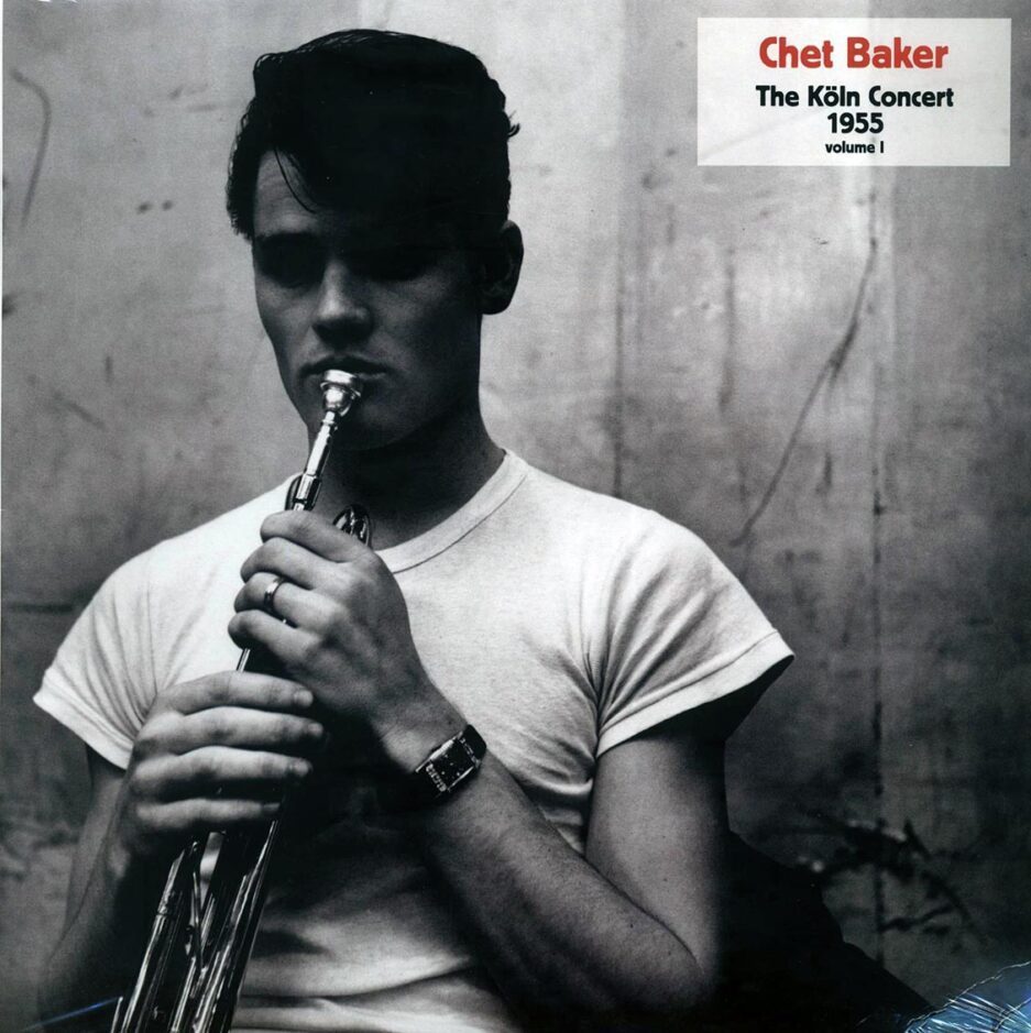 Chet Baker - The Koln Concert 1955 Volume 1
