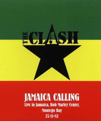 The Clash - Jamaica Calling: Live In Jamaica