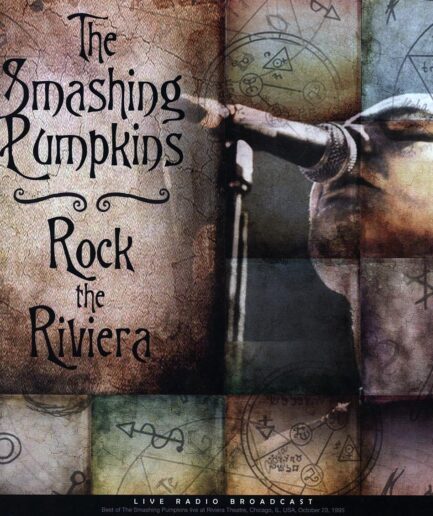 Smashing Pumpkins - Rock The Riviera: Riviera Theater