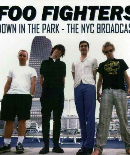 Foo Fighters - Down In The Park: The NYC Broadcast