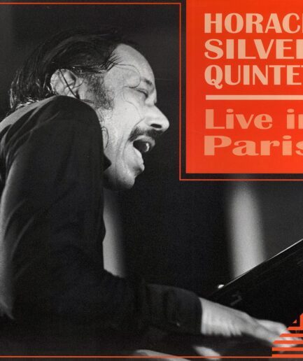 Horace Silver Quintet - Live In Paris: Salle Pleyel