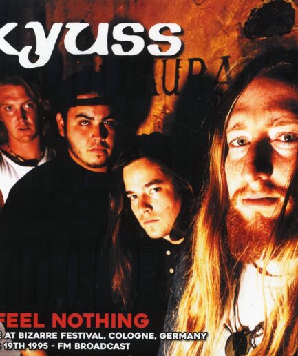 Kyuss - I Feel Nothing: Live At Bizarre Festival