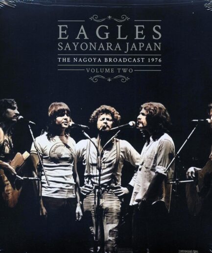 Eagles - Sayonara Japan Volume 2: The Nagoya Broadcast 1976 (2xLP)
