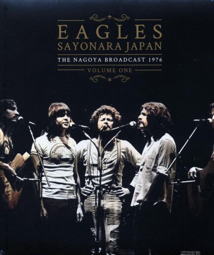 Eagles - Sayonara Japan Volume 1: The Nagoya Broadcast 1976 (2xLP)