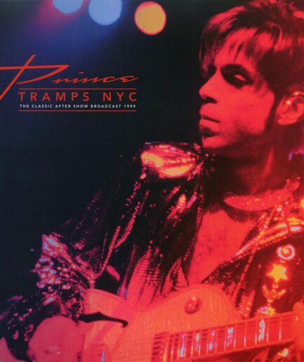 Prince - Prince Tramps NYC: The Classic After Show Broadcast 1999 (2xLP)