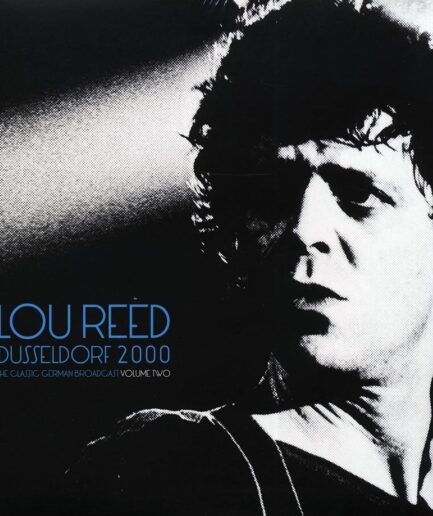Lou Reed - Dusseldorf 2000 Volume 2: The Classic German Broadcast (2xLP)