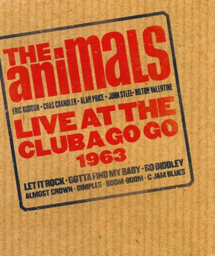 The Animals - Live At The Club A Go Go 1963